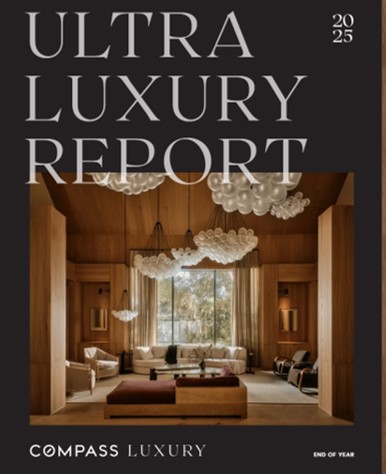 Compass Ultra Luxury Report - 2025 This is the Compass Ultra Luxury Report for 2025
